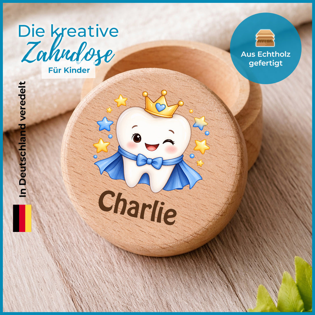 Runde Zahndose mit Motiv Zahnprinz und Beispielname Charlie im Detailbild mit Holzmaserung